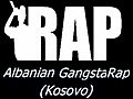 RapAlbanianGangstaKosovo2011
