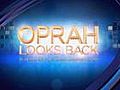 OprahLooksBackPart4