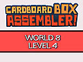 CardboardBoxAssemblerWalkthroughWorld8Level4