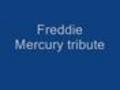 FreddieMercuryTribute