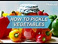 HowtoPickleVegetables
