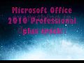 DownloadMicrosoftOffice2010Professionalpluswithserial100WORKING360p