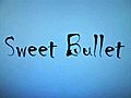 SweetBulletWeirdJourney