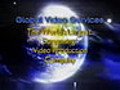 WelcometoGlobalVideoServices