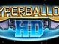 HyperballoidHDDebutTrailer