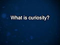CuriosityEricDishmanOnCuriosity