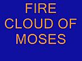FIRECLOUDMOSES