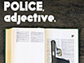 PoliceAdjectiveClip1