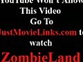 ZombielandFullMoviePart5HDQuality