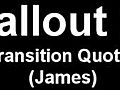 Fallout3TransitionQuotesJames