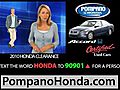 HondaPompanoTextHONDAto90901TVAdvertisement