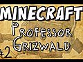 ProfessorGrizwaldandtheRedstoneKeysPart2