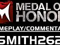 MedalofHonor714MultiKillsFTWBySmith262MoHGameplayCommentary