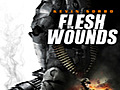 FleshWounds