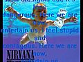 NirvanaSmellsLikeTeenSpiritWithLyrics