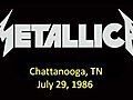 MetallicaFadetoBlackChattanoogaJuly291986
