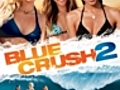 BlueCrush2