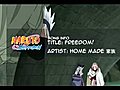 NarutoShippudenEnding17FreedomHomeMadeKazokuFullVersion