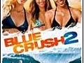 BlueCrush2