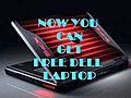 HowToGetFREEDelllaptop