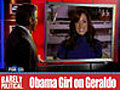 ObamaGirlInterviewedbyGeraldo