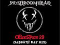 MushroomheadOfficeSpace29