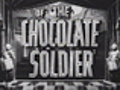 TheChocolateSoldiertrailer