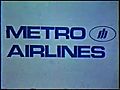 MetroAirlinesTheStory