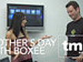 MothersDaywithBoxee