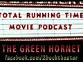 THEGREENHORNETReviewTotalRunningTime