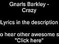 GnarlsBarkleyCrazywithlyrics