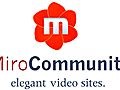 MiroCommunityAtoolforbuildingelegantvideosites