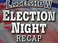 LateShowElectionNightRecap