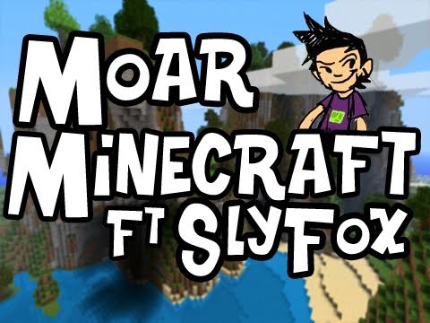 MinecraftMoarMinecraftEp22ftSlyFoxMCGameplayCommentary