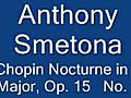 AnthonySmetonaplaysNocturneFMajorOpus15