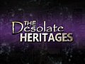 TheDesolateHeritages