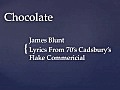 ChocolateJamesBlunt