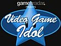 GamesRadarpresentsVideoGameIdol