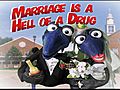 MarriageisaHellofaDrug