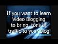 VideoBlogging