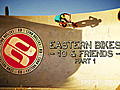 EasternBikesTenandFriendsPart1