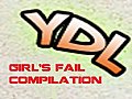 YDLGirlsFailCompilation