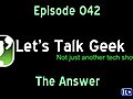 LTGEpisode42TheAnswer