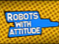 Robotswithattitudeep1Laser