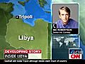 LibyaofficialstakeCNNcrewtoprotestLibya