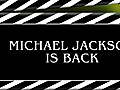 MichaelJacksonisBack