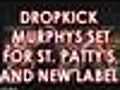 DropkickMurphysRecordingLiveAlbumStPatricksDay