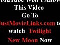 TwilightNewMoonFullMoviePart2of10HD