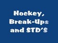 HockeyBreakUpsandSTD039s