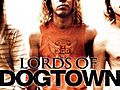 LordsofDogtown
